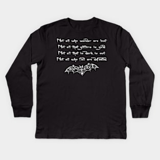 Not All Who Wander are Lost - Goth Fashion - bat, tolkien, halloween, emo Kids Long Sleeve T-Shirt